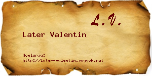 Later Valentin névjegykártya